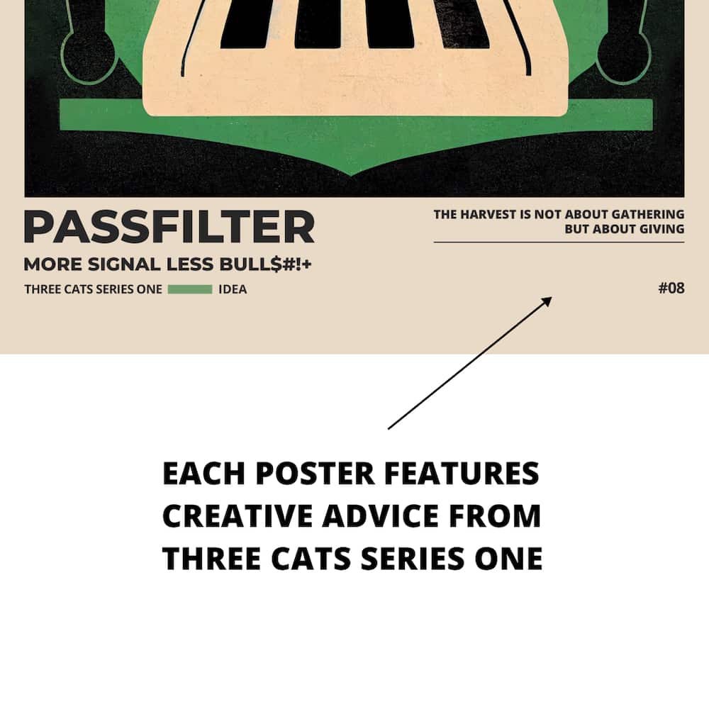 Zoomed in view of a Passfilter poster featuring creative advice to hang in a music room.