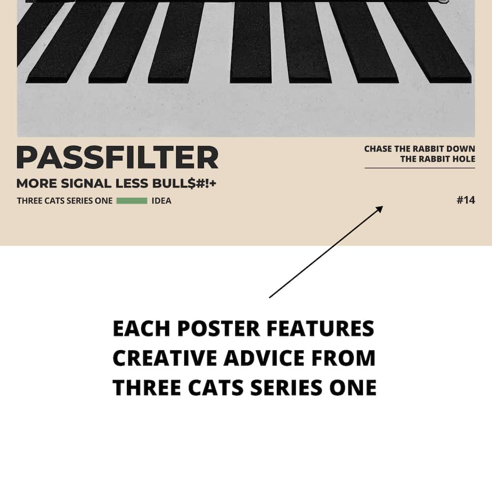 Zoomed in view of a Passfilter poster featuring creative advice to hang in a music room.