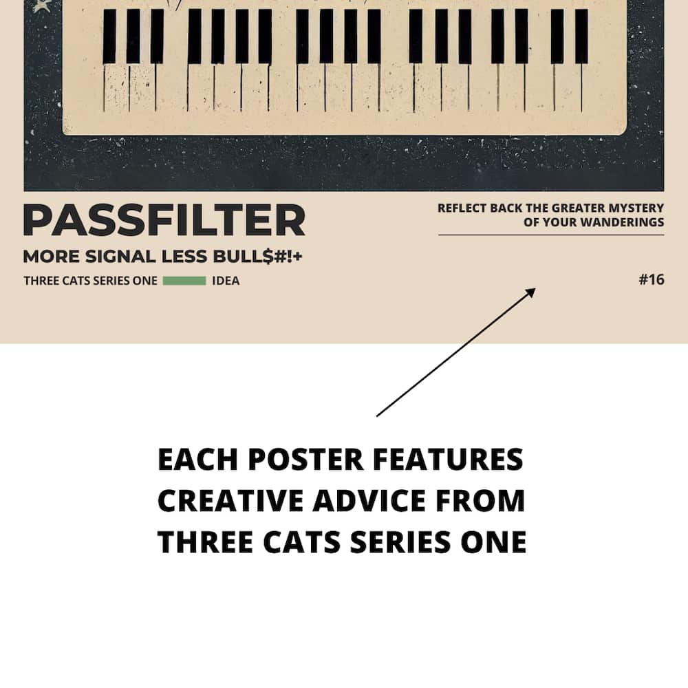 Zoomed in view of a Passfilter poster featuring creative advice to hang in a music room.