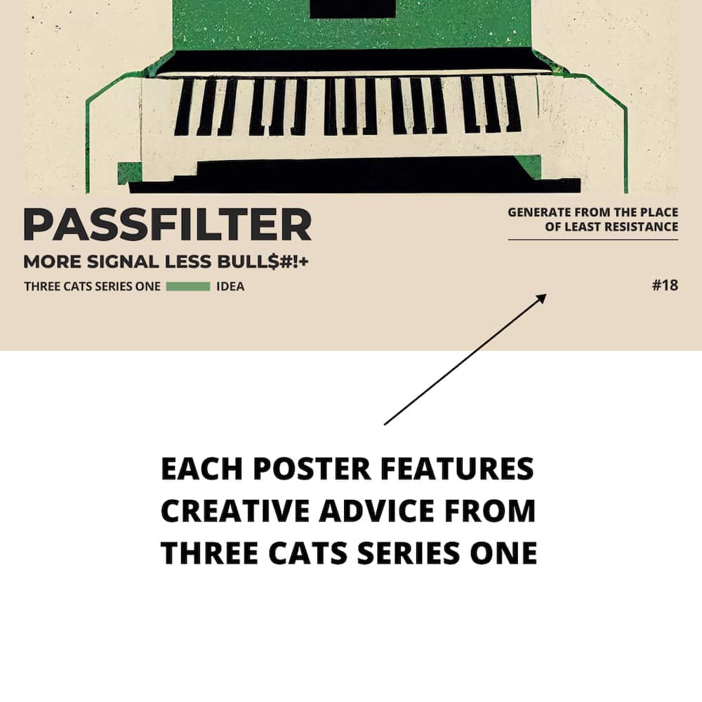 Zoomed in view of a Passfilter poster featuring creative advice to hang in a music room.