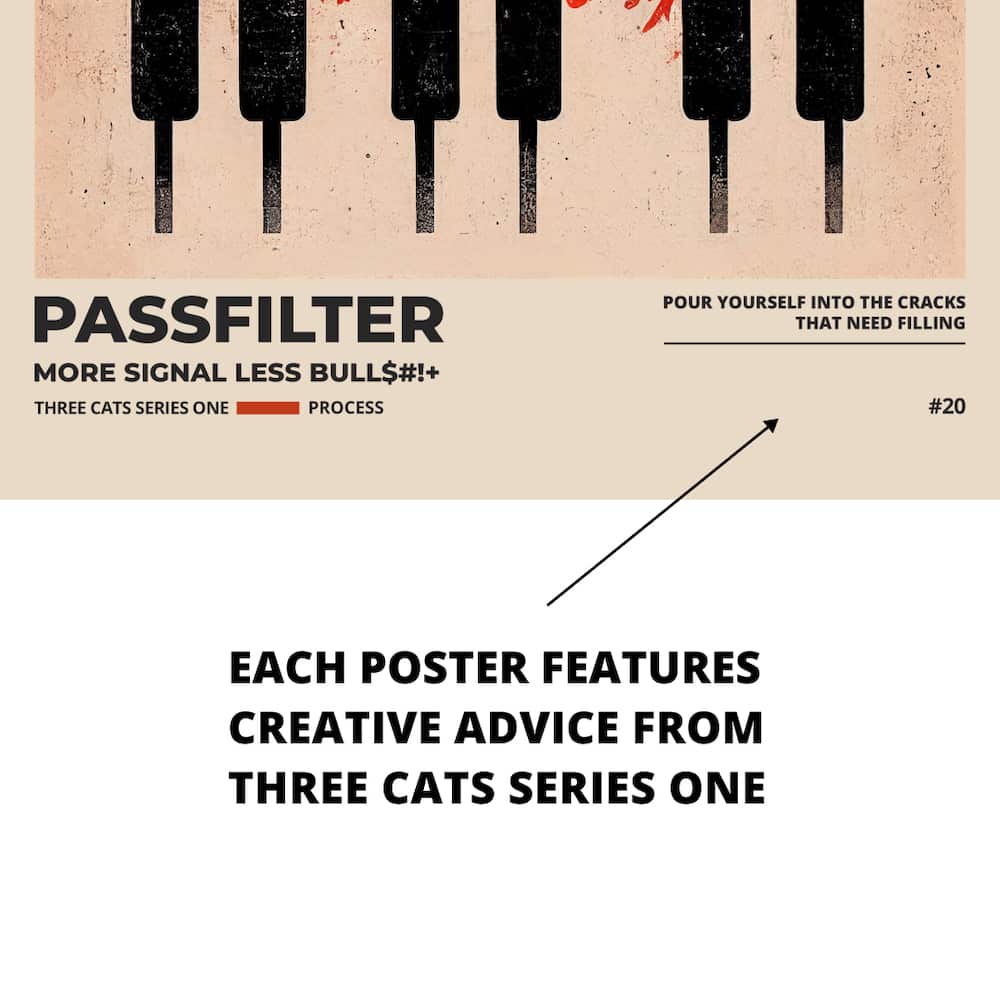 Zoomed in view of a Passfilter poster featuring creative advice to hang in a music room.
