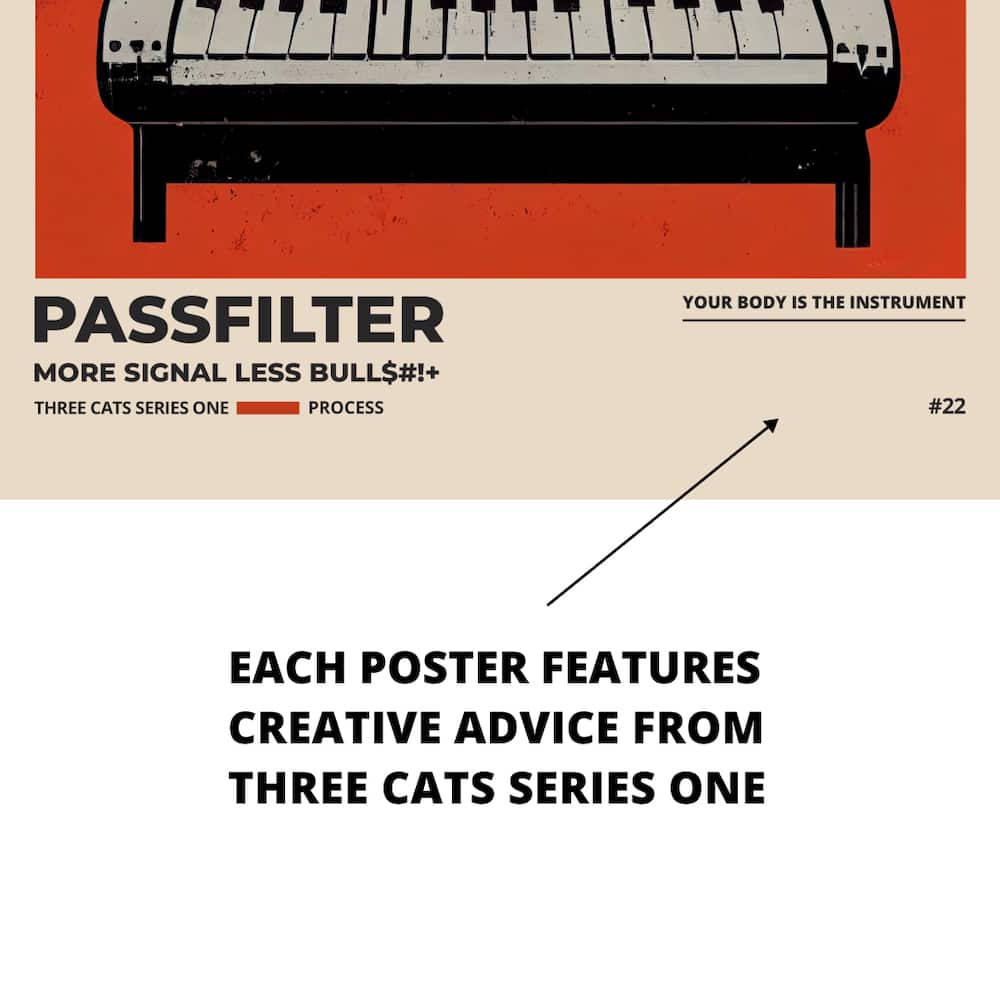 Zoomed in view of a Passfilter poster featuring creative advice to hang in a music room.