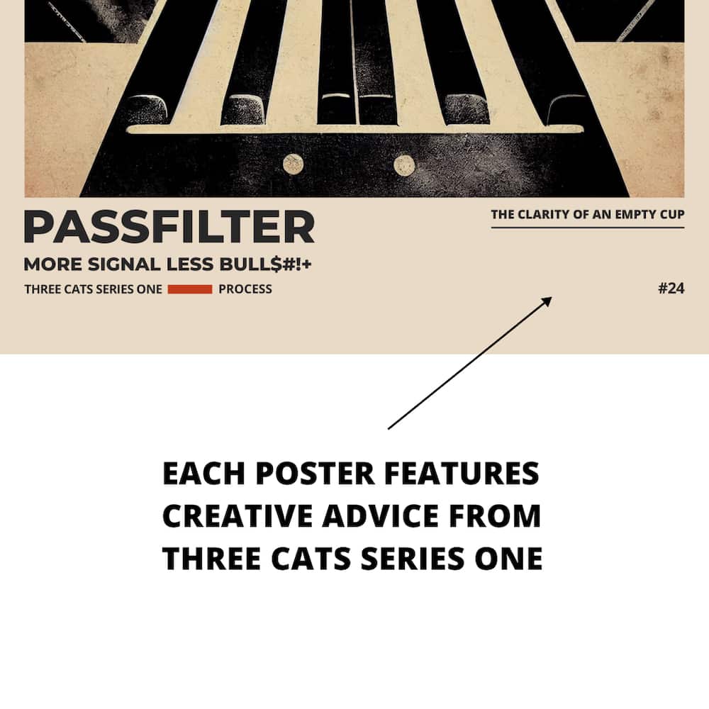 Zoomed in view of a Passfilter poster featuring creative advice to hang in a music room.