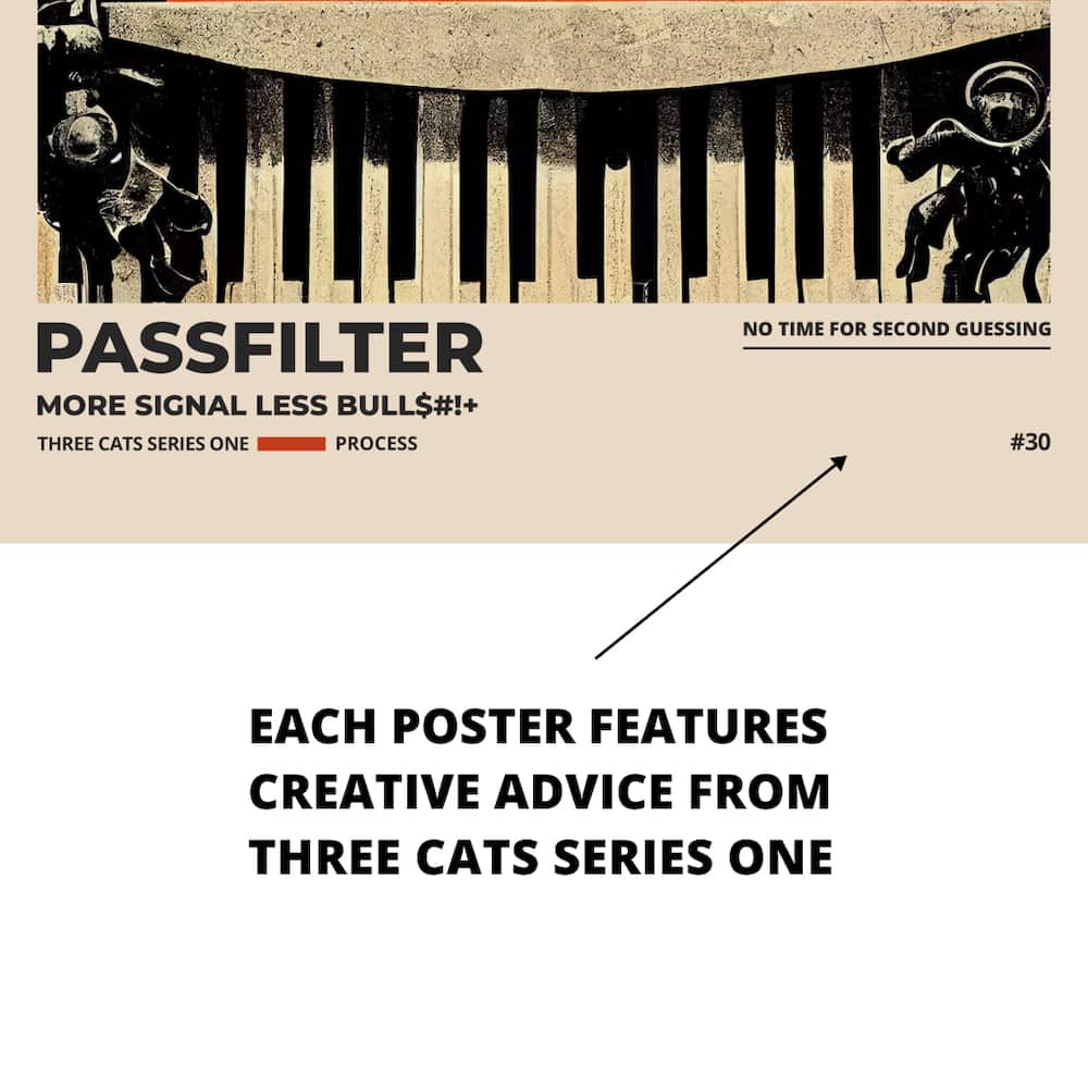 Zoomed in view of a Passfilter poster featuring creative advice to hang in a music room.