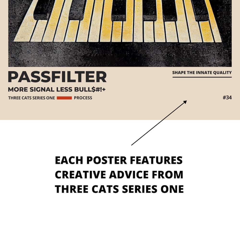 Zoomed in view of a Passfilter poster featuring creative advice to hang in a music room.