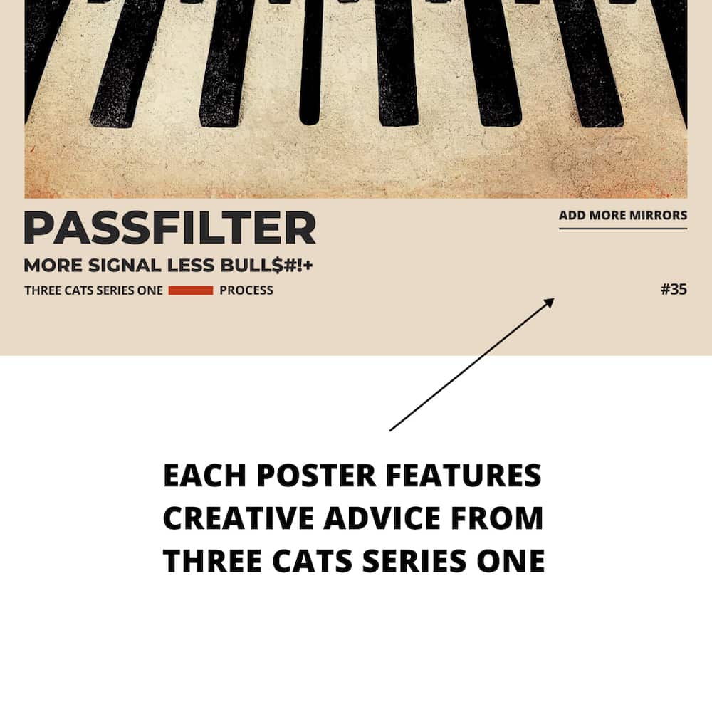 Zoomed in view of a Passfilter poster featuring creative advice to hang in a music room.
