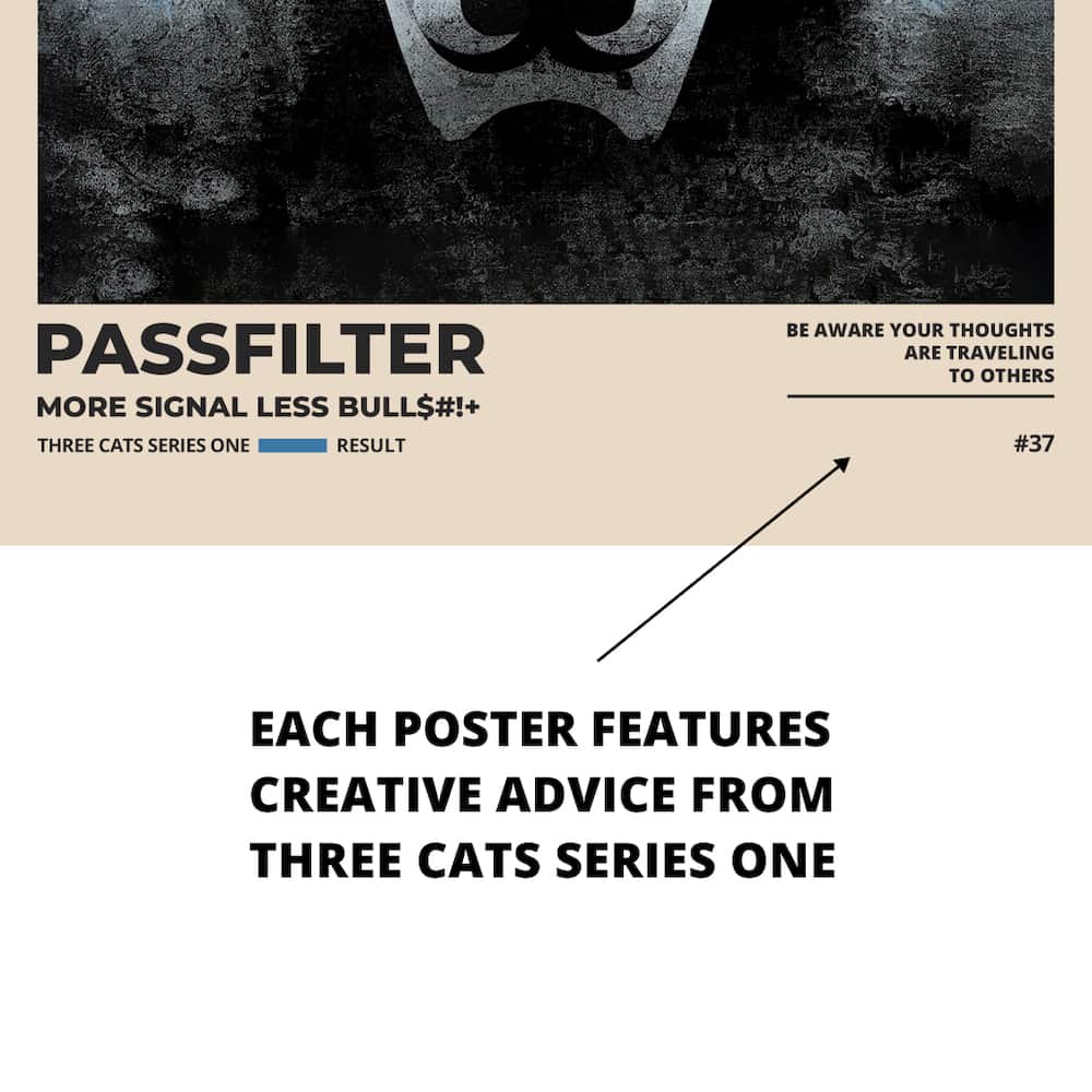Zoomed in view of a Passfilter poster featuring creative advice to hang in a music room.