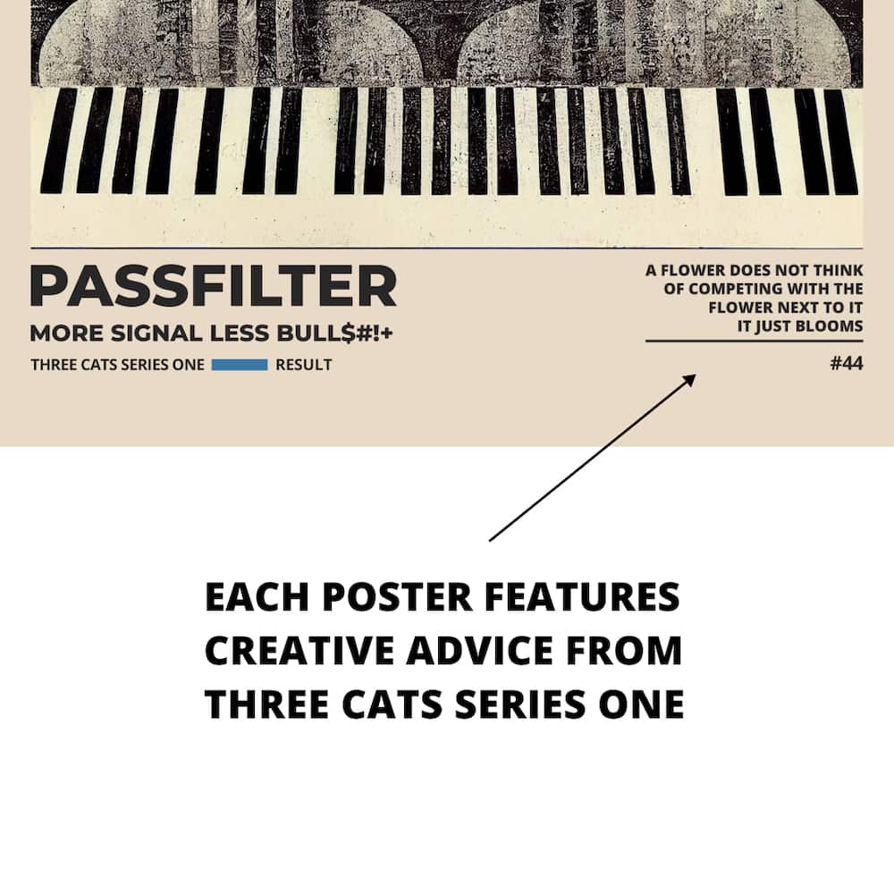 Zoomed in view of a Passfilter poster featuring creative advice to hang in a music room.