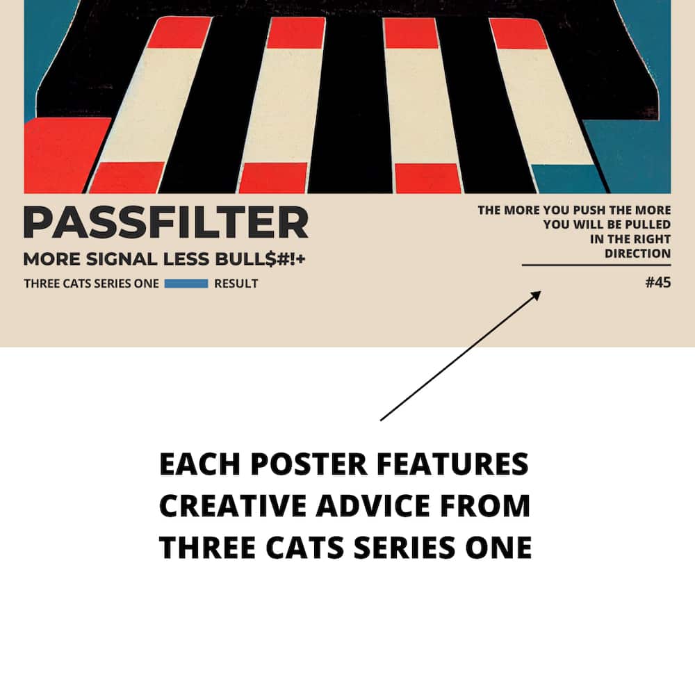 Zoomed in view of a Passfilter poster featuring creative advice to hang in a music room.