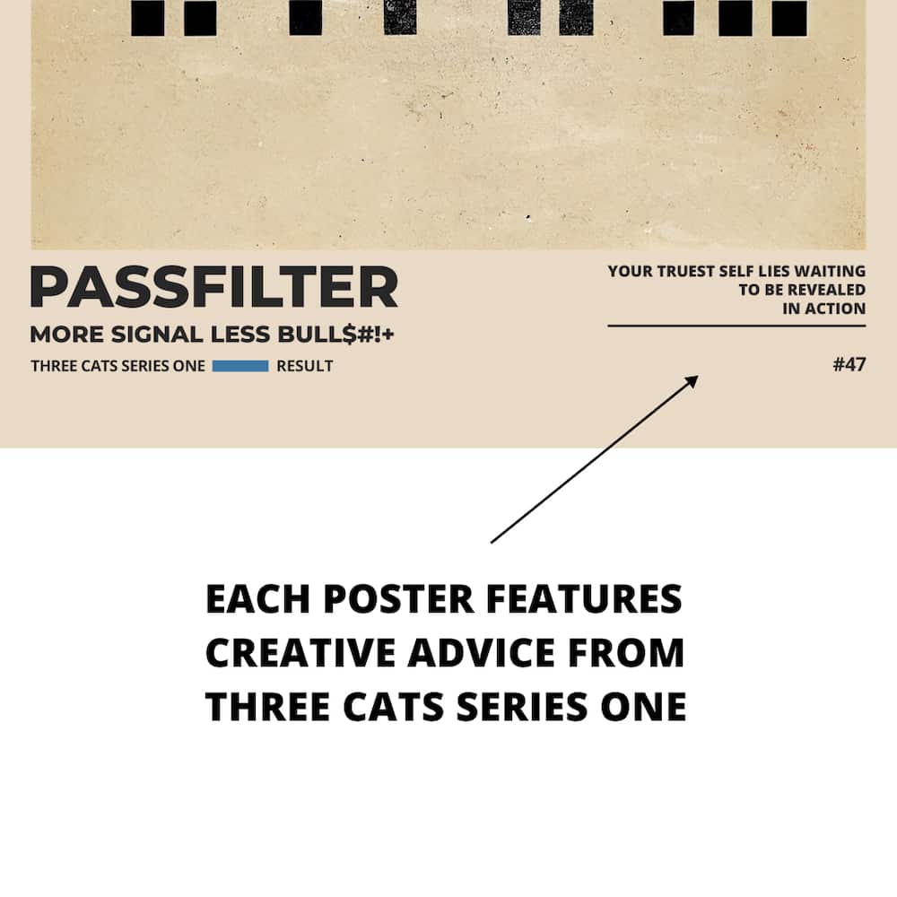 Zoomed in view of a Passfilter poster featuring creative advice to hang in a music room.
