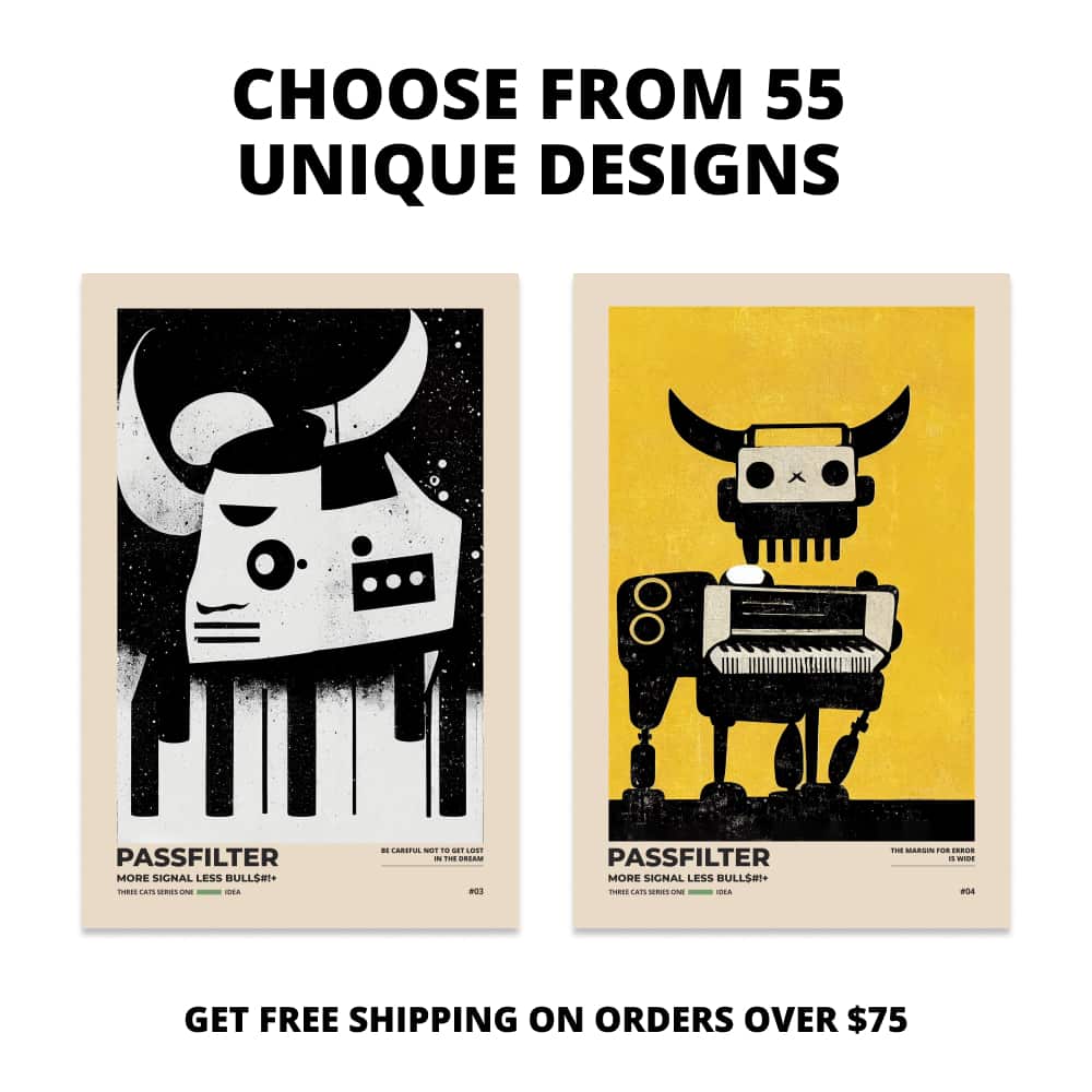 Two Passfilter posters side by side with text that says choose from 55 unique designs and free shipping on orders over $75.