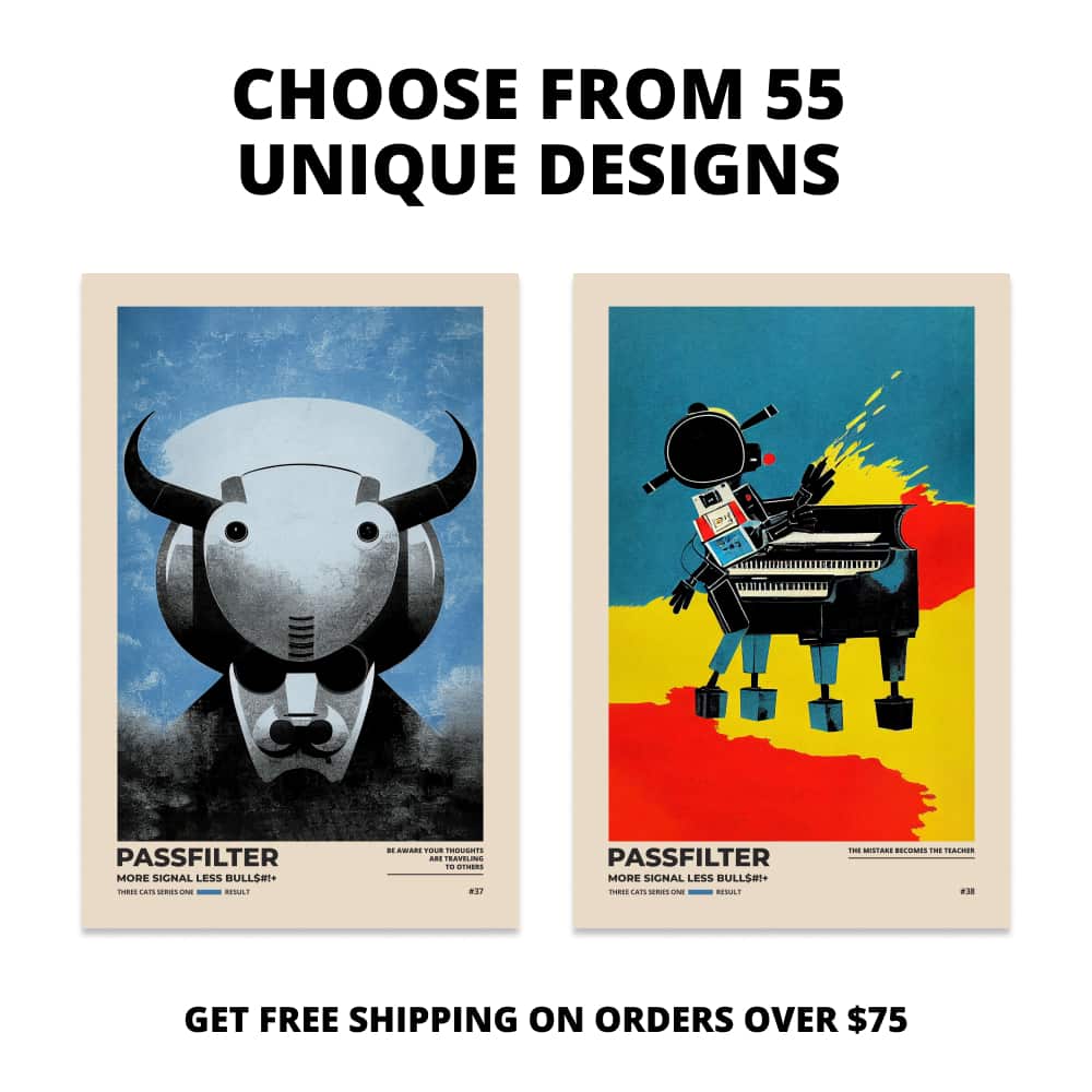 Two Passfilter posters side by side with text that says choose from 55 unique designs and free shipping on orders over $75.