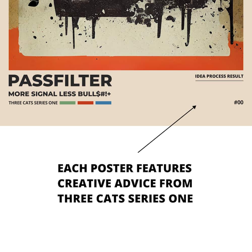 Zoomed in view of a Passfilter poster featuring creative advice to hang in a music room.