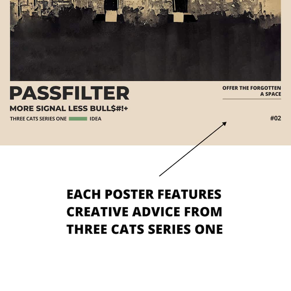 Zoomed in view of a Passfilter poster featuring creative advice to hang in a music room.