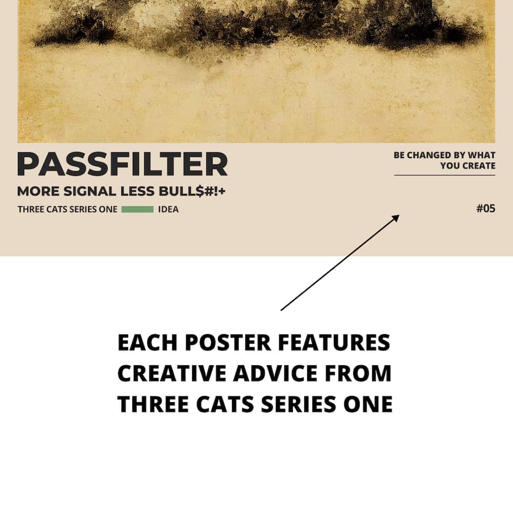 Zoomed in view of a Passfilter poster featuring creative advice to hang in a music room.
