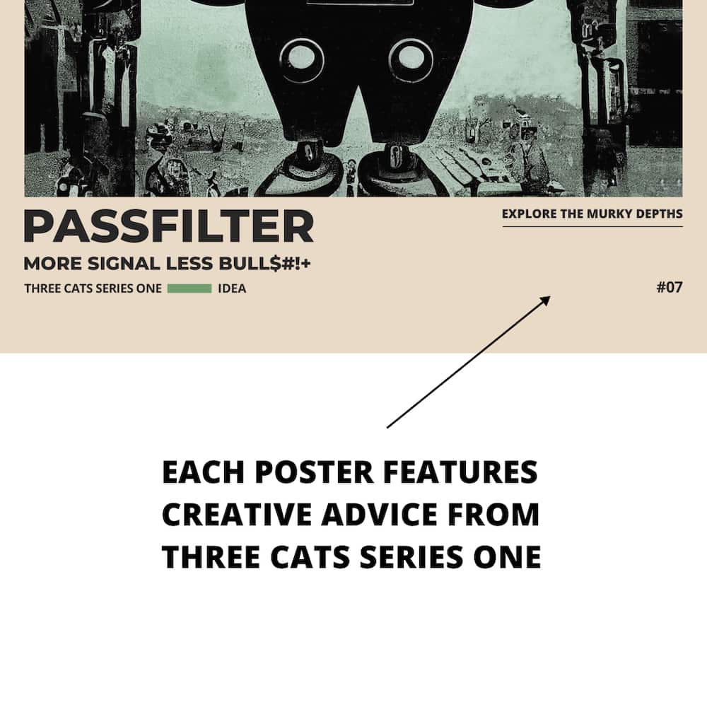 Zoomed in view of a Passfilter poster featuring creative advice to hang in a music room.