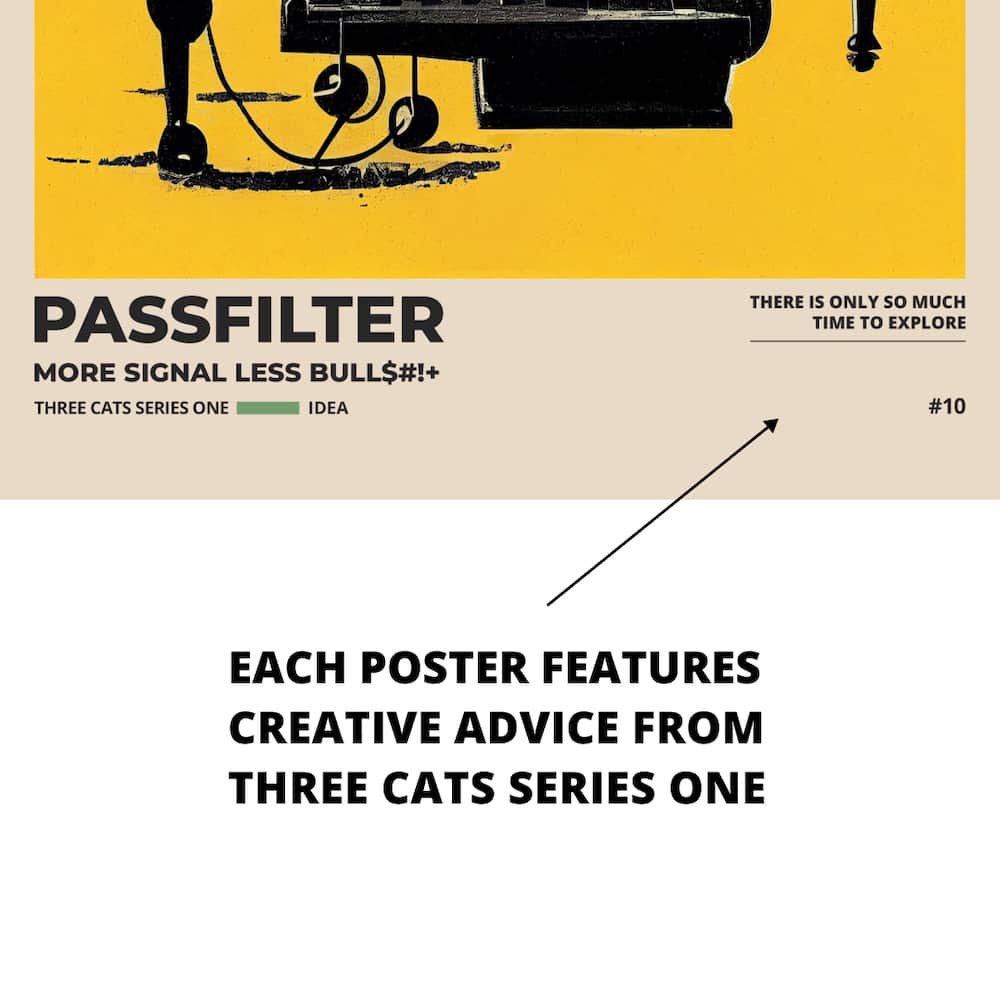 Zoomed in view of a Passfilter poster featuring creative advice to hang in a music room.