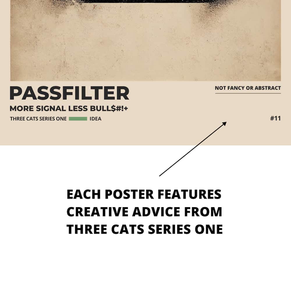 Zoomed in view of a Passfilter poster featuring creative advice to hang in a music room.