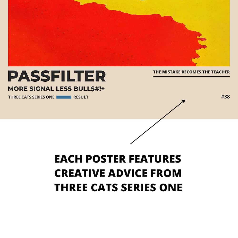 Zoomed in view of a Passfilter poster featuring creative advice to hang in a music room.