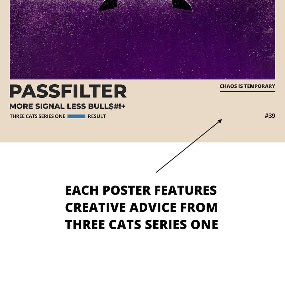 Zoomed in view of a Passfilter poster featuring creative advice to hang in a music room.