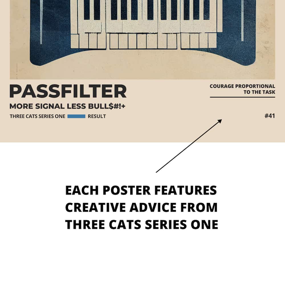 Zoomed in view of a Passfilter poster featuring creative advice to hang in a music room.