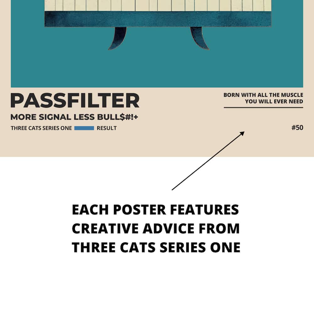 Zoomed in view of a Passfilter poster featuring creative advice to hang in a music room.