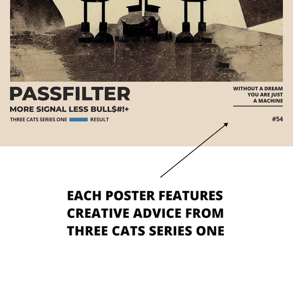 Zoomed in view of a Passfilter poster featuring creative advice to hang in a music room.